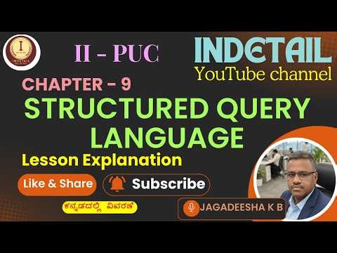 CH - 9 : STRUCTURED QUERY LANGUAGE PART - 3