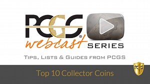 2.2K views · 54 reactions | What are some great coins to start your collections? Based on website data, we compiled this top 10 list. | PCGS | Facebook