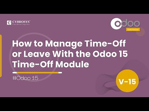 Odoo 15 Time Off | How to Manage Time Off or Leave With the Odoo 15 Time-Off Module