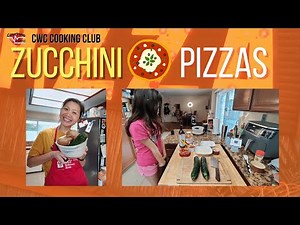 CWC Cooking Class #1 - Zucchini Pizza Bites