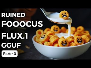 Ruined Fooocus with Flux GGUF (Part -3) - Generate Images With Flux AI