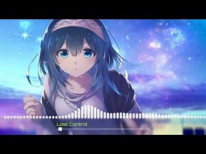 Nightcore 8D 🎧 - Lost Control