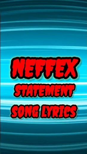 NEFFEX STATEMENT SONG LYRICS #songlyrics #neffex #neffexnocopyright