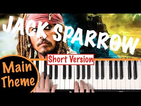 How to play JACK SPARROW Theme (Short Version) - Pirates of the Caribbean Piano Tutorial