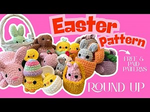 🐰🐣🤍 E a s t e r Crochet Pattern Round up | Free and Paid patterns #crochetpatterns