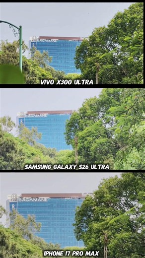 Vivo X300 Ultra vs Samsung Galaxy S26 vs iphone 17 pro Max camera Test Photography zoom Battle 2026
