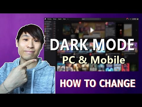 How to change to DARK MODE on Twitch (PC & Mobile)