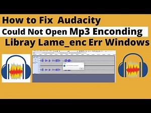 How to Fix Audacity 2022 MP3 Encoding Library Error । Could Not Open Solved solution