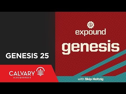 Genesis 25 - 2009 - Skip Heitzig