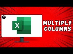 How to Multiply Columns in Excel