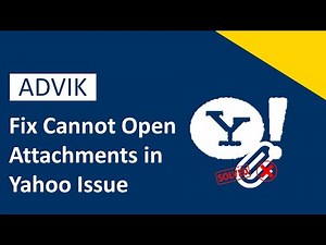 How to Fix "Cannot Open Attachments in Yahoo Mail" Issue? Updated 2025