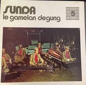 Various - Sunda - Le Gamelan Degung