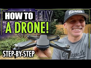 HOW TO FLY A DRONE - Step by Step - Beginners Course