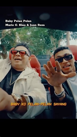 Baby Pelan Pelan - Mario G. Klau & Juan Reza
