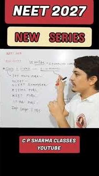 NEET 2027 NEW SERIES #NEET2027 #NEET #CPSHARMA #CHEMISTRYNEET2027 #JEEMAINS #NCERT #CHEM