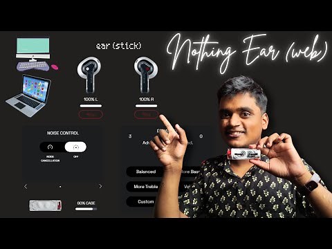 Nothing Ear (web): Connect Nothing & CMF Audio Products on PC & Laptop