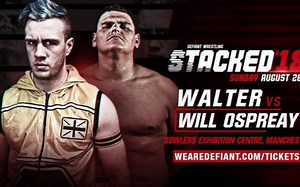 Defiant Stacked 2018 - WALTER vs. Will Ospreay