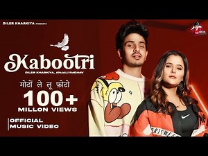 Kithe Chali Kithe Chali Banke Kabutari | Diler Kharkiya,Anjali Raghav | Kabootri | New Haryanvi Song