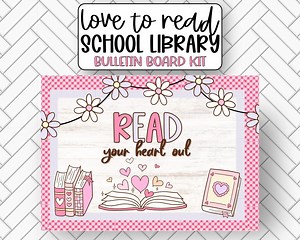 Read Your Heart Out Library Bulletin Board Kit. Love to Read Printable Borders. Library DIY Bulletin Board. Easy Reading Encouragement Board - Etsy