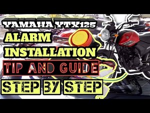 YAMAHA YTX125 ALARM INSTALLATION | FULL TUTORIAL | TIP AND GUIDE