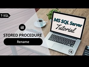 48. Rename a Stored Procedure in T-SQL | SQL Server Tutorial in Hindi