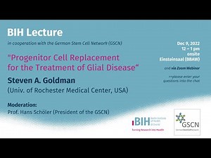 BIH Lecture: Steven A Goldman