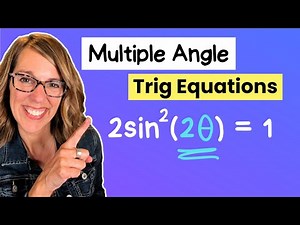 Solving Trig Equations: Multiple Angles Made Easy!