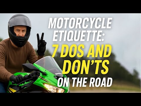 Motorcycle Etiquette: 7 Dos and Don'ts on the Road