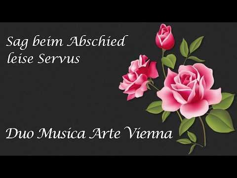 Sag beim Abschied leise Servus - Musica Arte Vienna zum Muttertag 2020