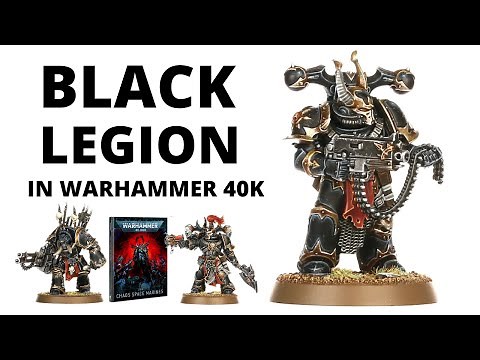 Black Legion - an Army Overview in Warhammer 40K - Chaos Space Marines Tactics