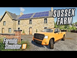 Let's Start on Sussex Farms! Farming Simulator 19