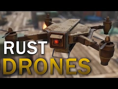 RUST DRONES - How to Use Drones in Rust Guide?