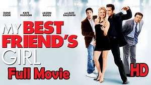 My Best Friend's Girl (2008) Full Movie HD