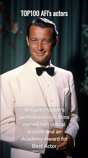 William Holden #top100 #afi
