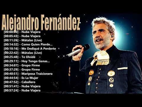 Alejandro Fernández Playlist Completa Romántica #AlejandroFernandez #PopLatino