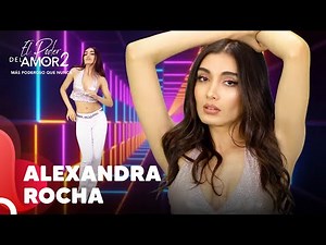 ALEXANDRA ROCHA | El Poder Del Amor 2