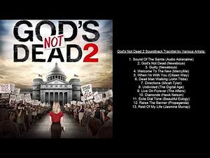 God's Not Dead 2 Soundtrack Tracklist by Various Artists