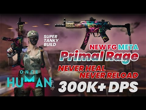 New Best PvE Build Primal Rage Fast Gunner Meta Once Human