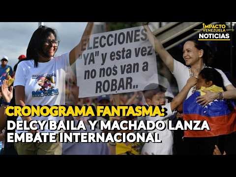 🇻🇪 CRONOGRAMA FANTASMA: DELCY BAILA Y MACHADO LANZA EMBATE GLOBAL | 🔴 NOTICIAS VENEZUELA HOY 2026