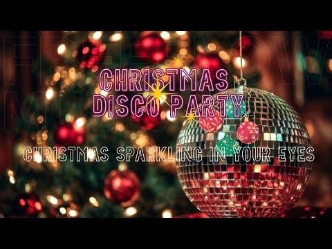 Christmas Sparkling In Your Eyes 🎄✨ | Retro Disco Christmas Love Song