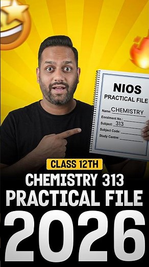 NIOS Chemistry Practical File Class 12 | NIOS Class 12 Chemistry 313 Practical File 2026