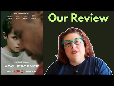 I Watched Netflix's New Series, Adolescence. (Is It Worth Your Time?)