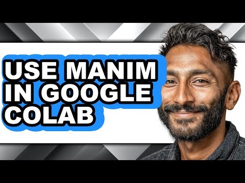 How to Use Manim in Google Colab (updated)