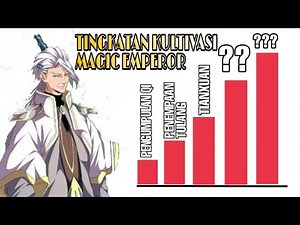 TINGKATAN KULTIVASI MAGIC EMPEROR