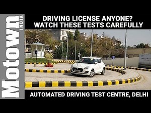 Driving License Anyone? Automated driving tests in Delhi | Motown India