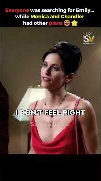 Everyone Was Looking for Emily... Monica & Chandler Had Other Plans 🤣 #friends #comedy #shorts