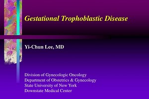Gestational Trophoblastic Disease - SlideServe