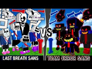 Team Last Breath Sans phase 3 vs. Team Error sans!Minecraft battle.