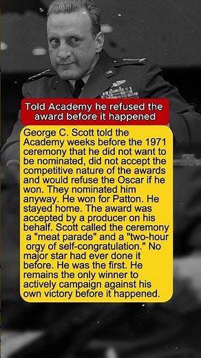 He Won The Oscar For Patton—Called The Ceremony A “Meat Parade” And Refused To Attend.