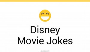 43  Disney Movie Jokes And Funny Puns - JokoJokes